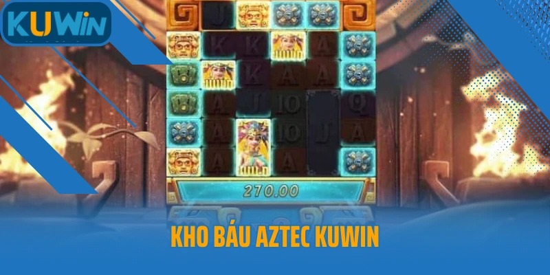 Kho Báu Aztec Kuwin - Khám Phá Nền Văn Hoá Bì Ký, Hấp Dẫn
